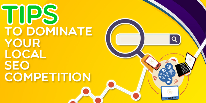 Dominate Your Local SEO Competition