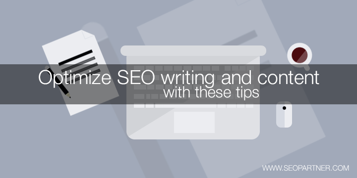 Optimized SEO writing and content