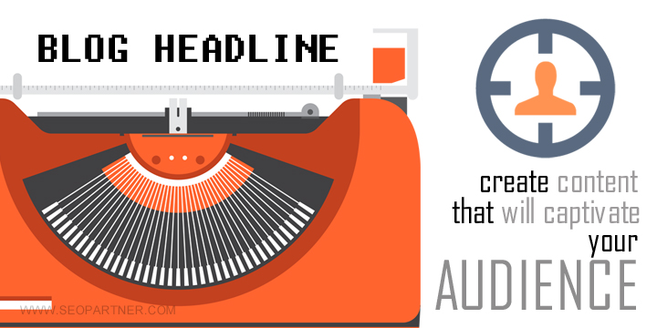 Tips In Creating Great Blog Headlines