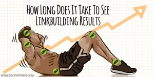 How long does link building take effect?