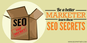 Be a better marketer by learning these SEO secrets