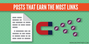 Posts that earn the most links